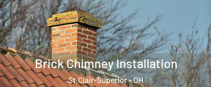 Brick Chimney Installation St.Clair-Superior - OH