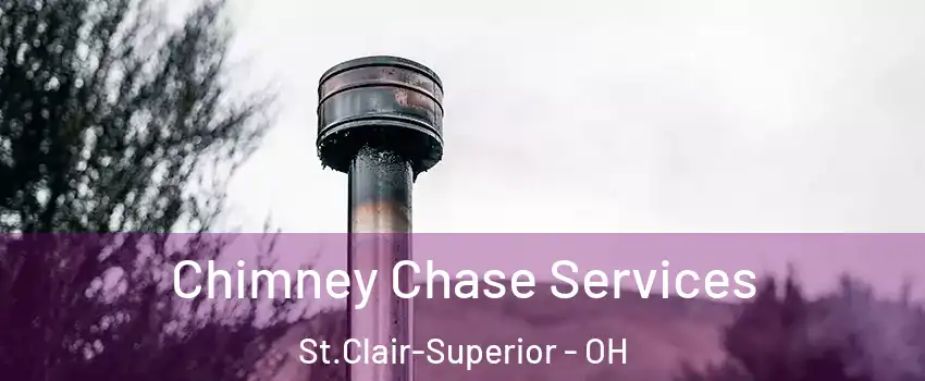 Chimney Chase Services St.Clair-Superior - OH