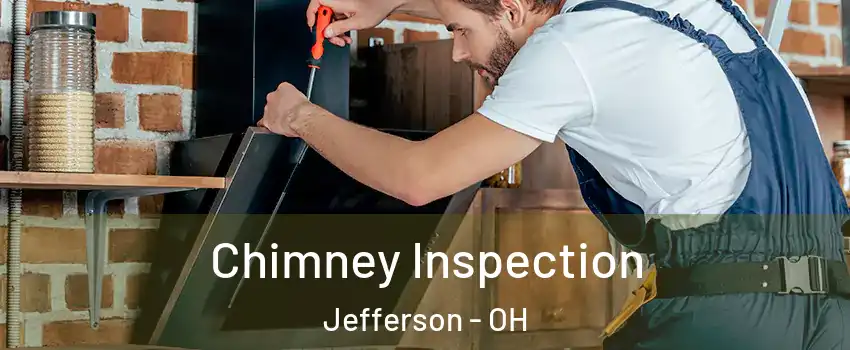 Chimney Inspection Jefferson - OH