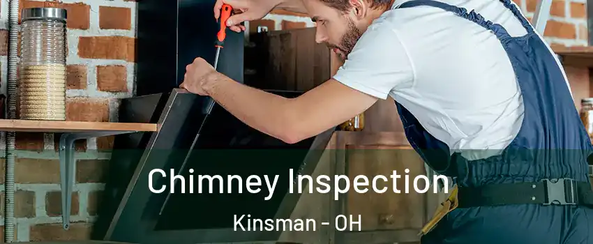 Chimney Inspection Kinsman - OH