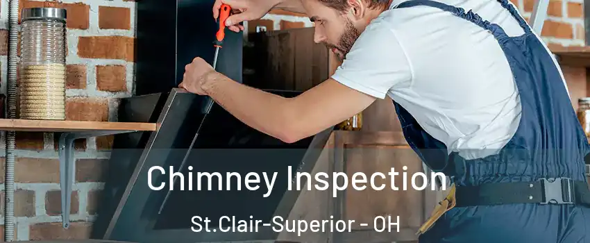 Chimney Inspection St.Clair-Superior - OH