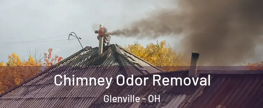 Chimney Odor Removal Glenville - OH