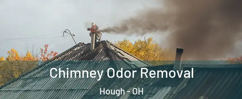 Chimney Odor Removal Hough - OH