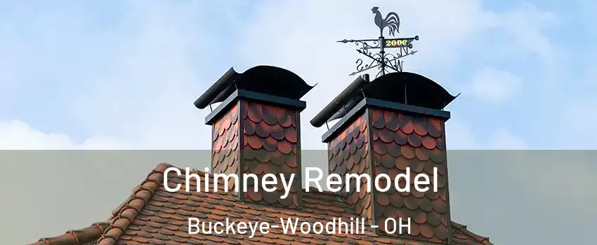 Chimney Remodel Buckeye-Woodhill - OH