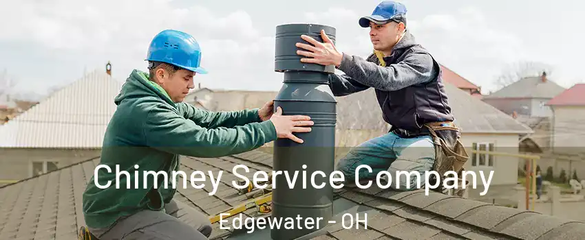 Chimney Service Company Edgewater - OH