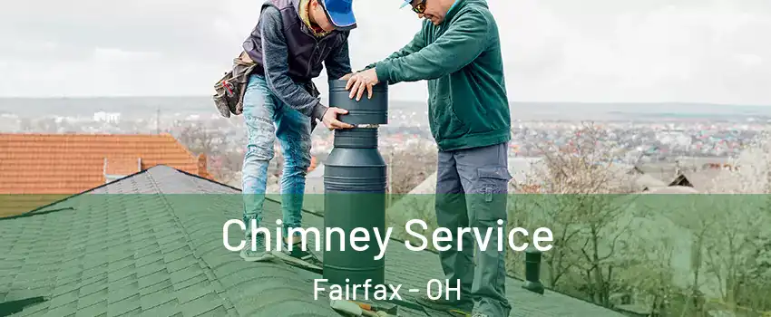 Chimney Service Fairfax - OH