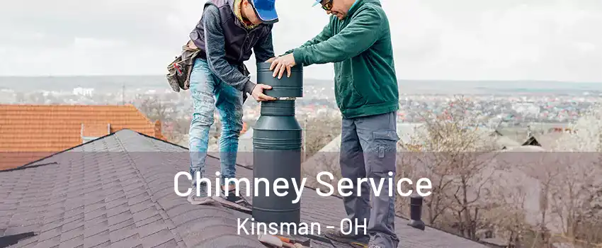 Chimney Service Kinsman - OH