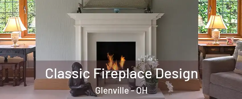 Classic Fireplace Design Glenville - OH