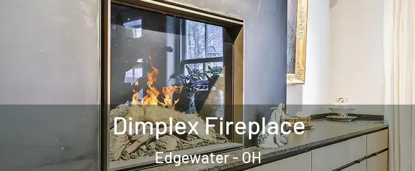 Dimplex Fireplace Edgewater - OH