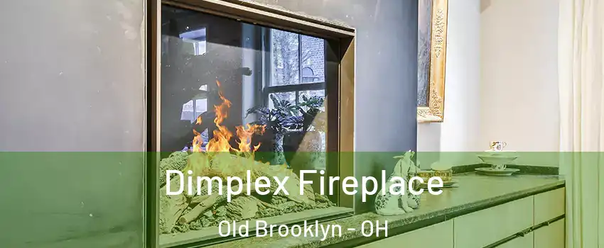 Dimplex Fireplace Old Brooklyn - OH