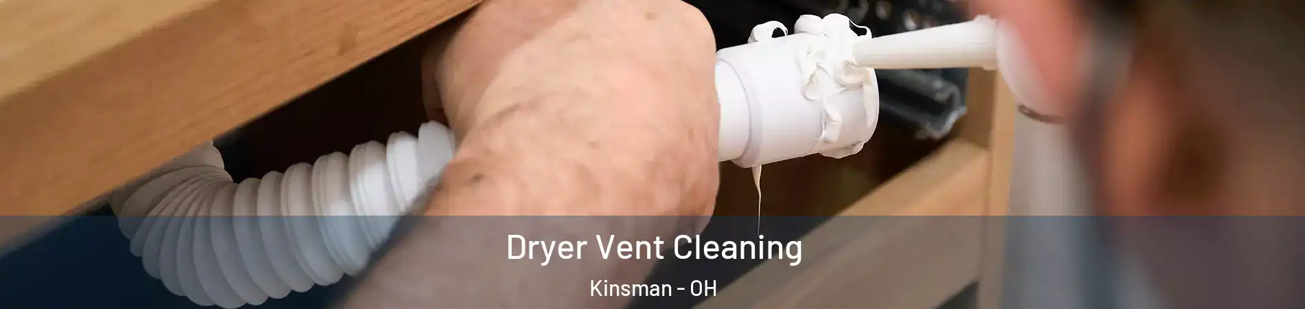 Dryer Vent Cleaning Kinsman - OH
