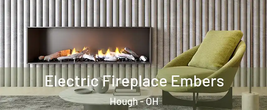 Electric Fireplace Embers Hough - OH