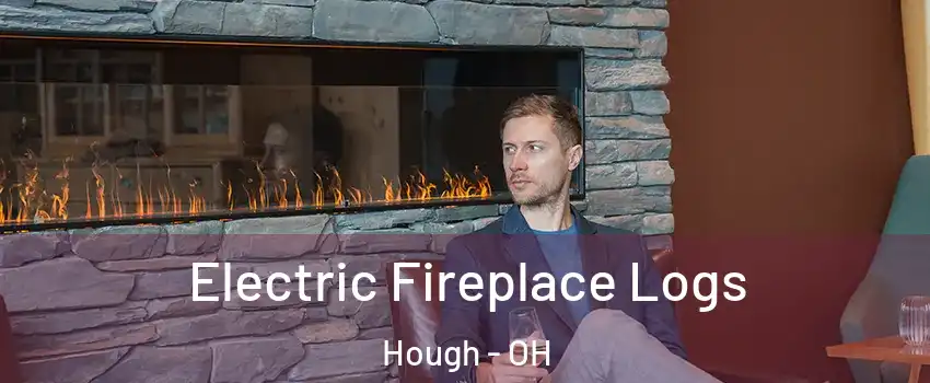 Electric Fireplace Logs Hough - OH