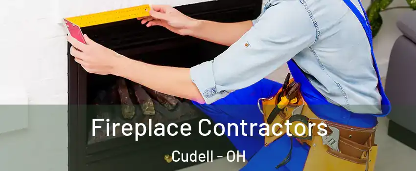 Fireplace Contractors Cudell - OH