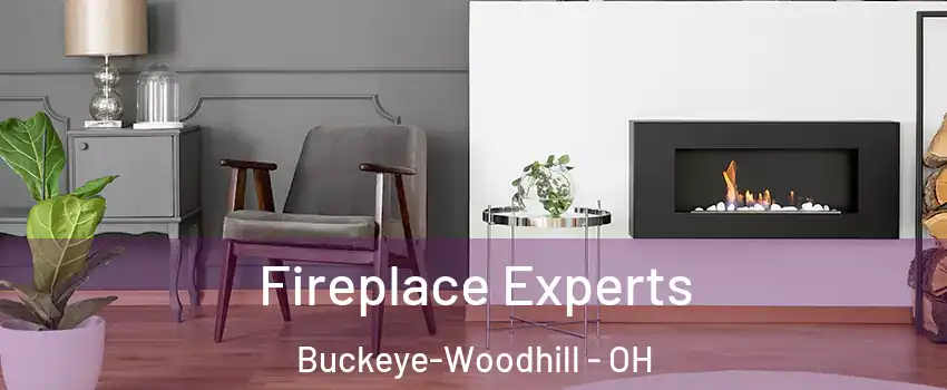 Fireplace Experts Buckeye-Woodhill - OH