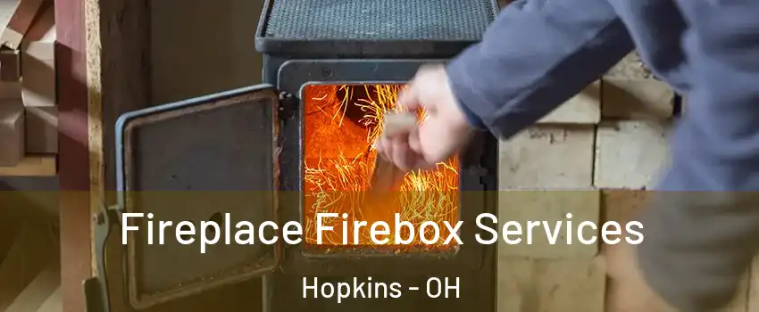 Fireplace Firebox Services Hopkins - OH