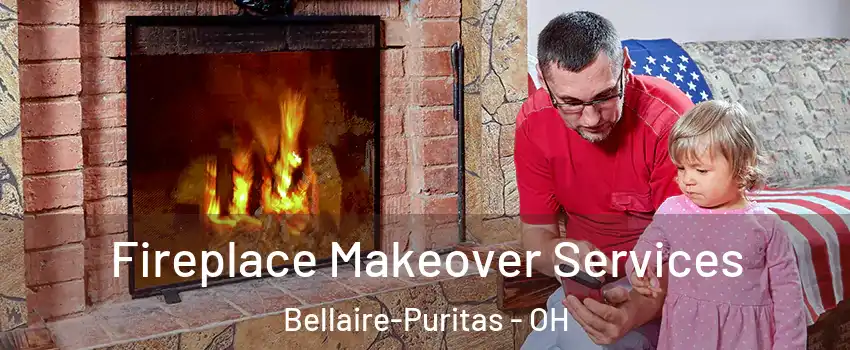 Fireplace Makeover Services Bellaire-Puritas - OH