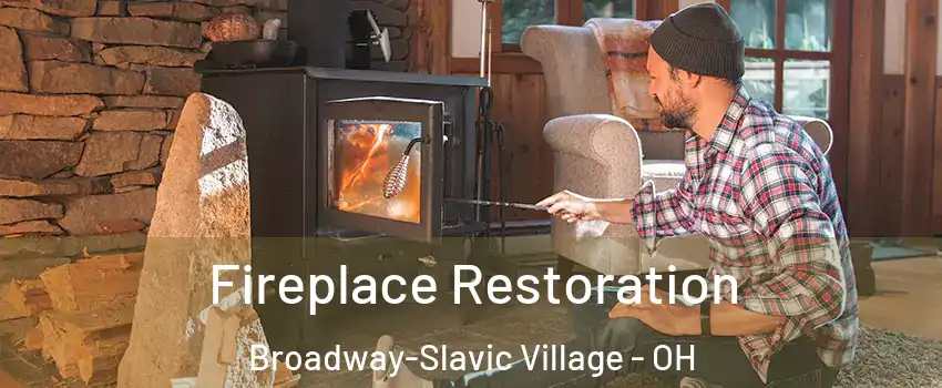 Fireplace Restoration Broadway-Slavic Village - OH