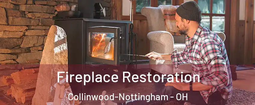 Fireplace Restoration Collinwood-Nottingham - OH