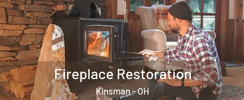 Fireplace Restoration Kinsman - OH
