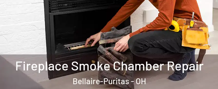 Fireplace Smoke Chamber Repair Bellaire-Puritas - OH