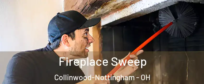 Fireplace Sweep Collinwood-Nottingham - OH