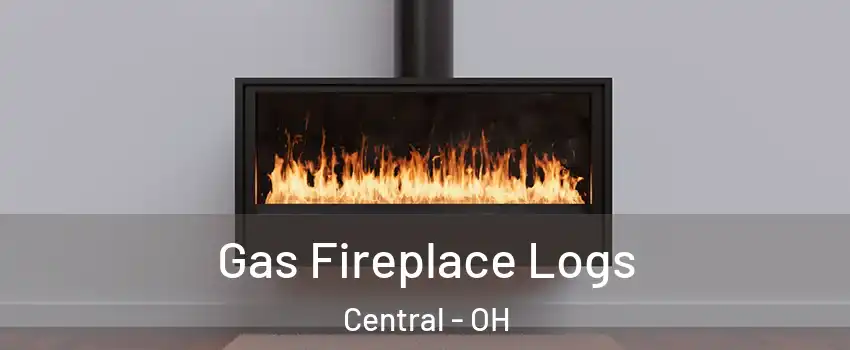 Gas Fireplace Logs Central - OH