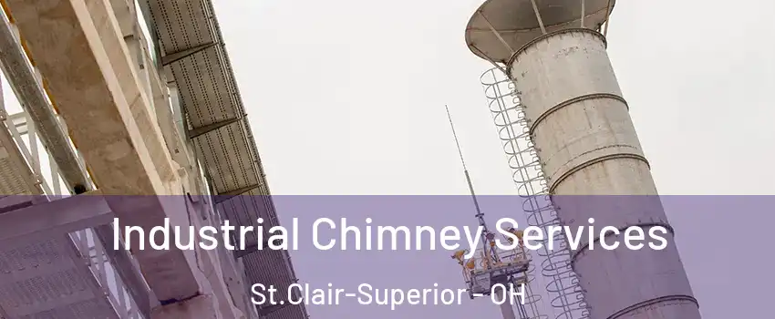 Industrial Chimney Services St.Clair-Superior - OH