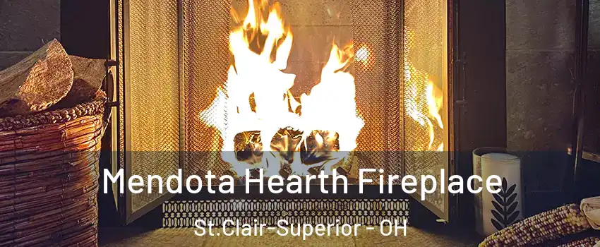 Mendota Hearth Fireplace St.Clair-Superior - OH