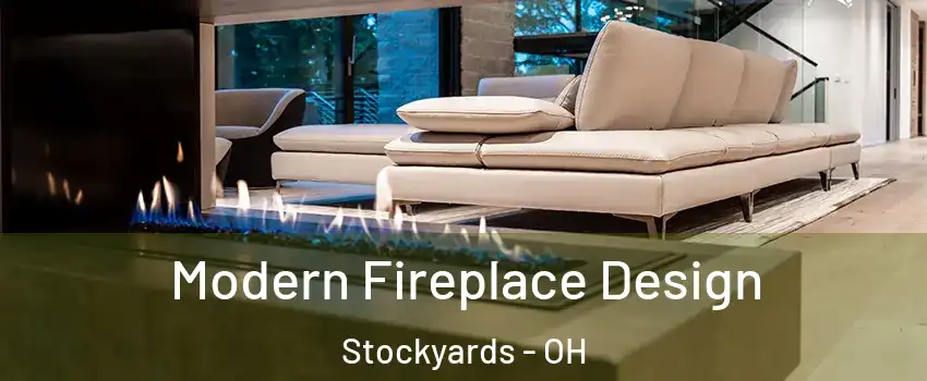 Modern Fireplace Design Stockyards - OH