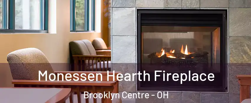 Monessen Hearth Fireplace Brooklyn Centre - OH