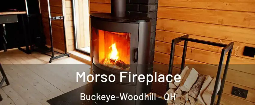 Morso Fireplace Buckeye-Woodhill - OH