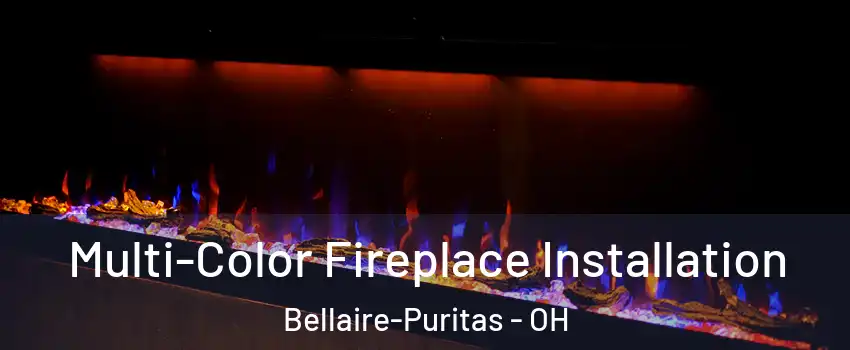 Multi-Color Fireplace Installation Bellaire-Puritas - OH