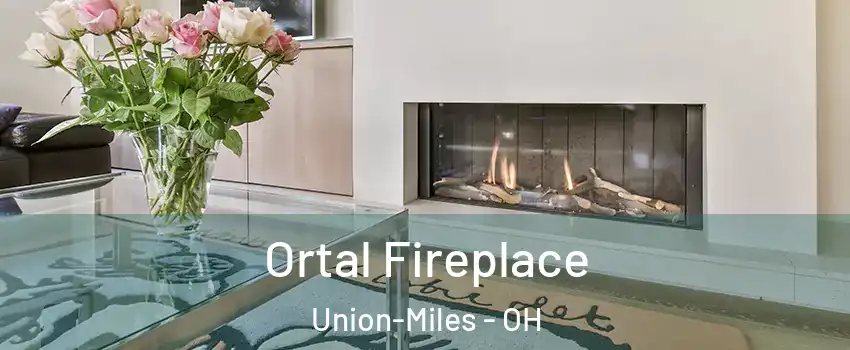 Ortal Fireplace Union-Miles - OH