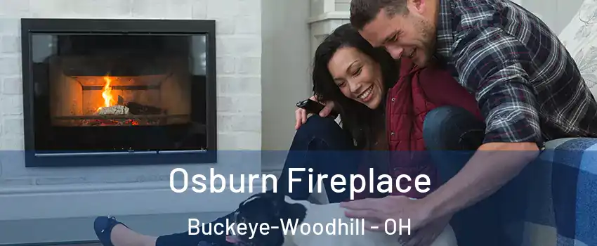 Osburn Fireplace Buckeye-Woodhill - OH