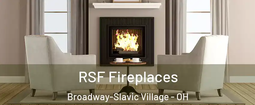 RSF Fireplaces Broadway-Slavic Village - OH