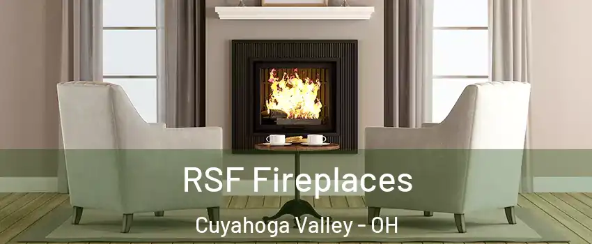 RSF Fireplaces Cuyahoga Valley - OH