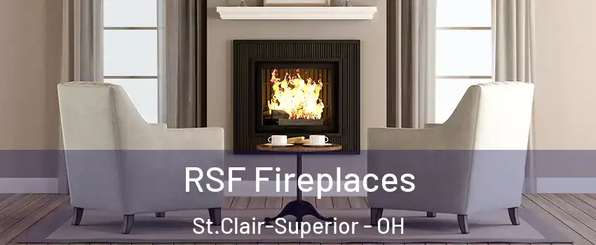 RSF Fireplaces St.Clair-Superior - OH
