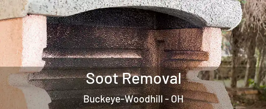 Soot Removal Buckeye-Woodhill - OH