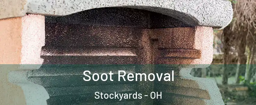 Soot Removal Stockyards - OH