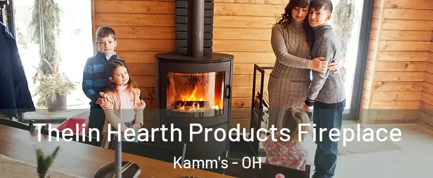 Thelin Hearth Products Fireplace Kamm's - OH