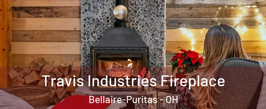 Travis Industries Fireplace Bellaire-Puritas - OH