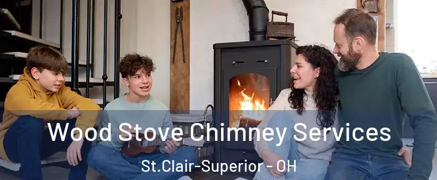 Wood Stove Chimney Services St.Clair-Superior - OH
